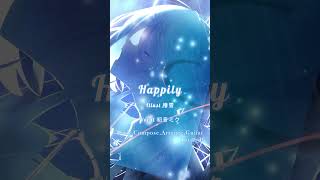 - Happily / Tatsu_P feat.初音ミク #shorts #ボカロ #初音ミク