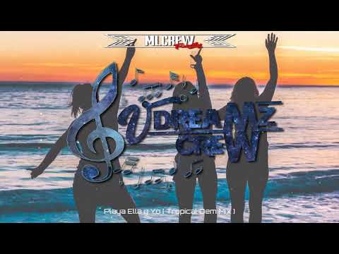 Big Yamo ✘ Crose987 • Playa Ella y Yo (Tropical Dem Mix)