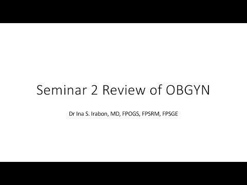 SEMINAR 2 OBGYN review – Doc Ina Ob Gyne