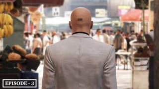 Hitman Episode 3 Walkthrough Gameplay Part 1 - Morocco