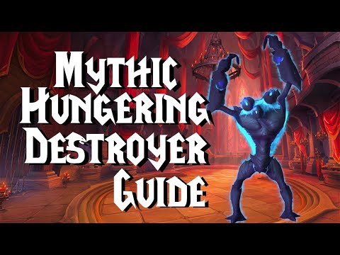 Mythic Hungering Destroyer - Guide | Castle Nathria