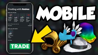 How To TRADE On ROBLOX MOBILE 2022! - Mobile/Tablet