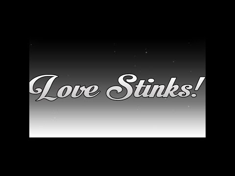 Love Stinks!  - Short Film