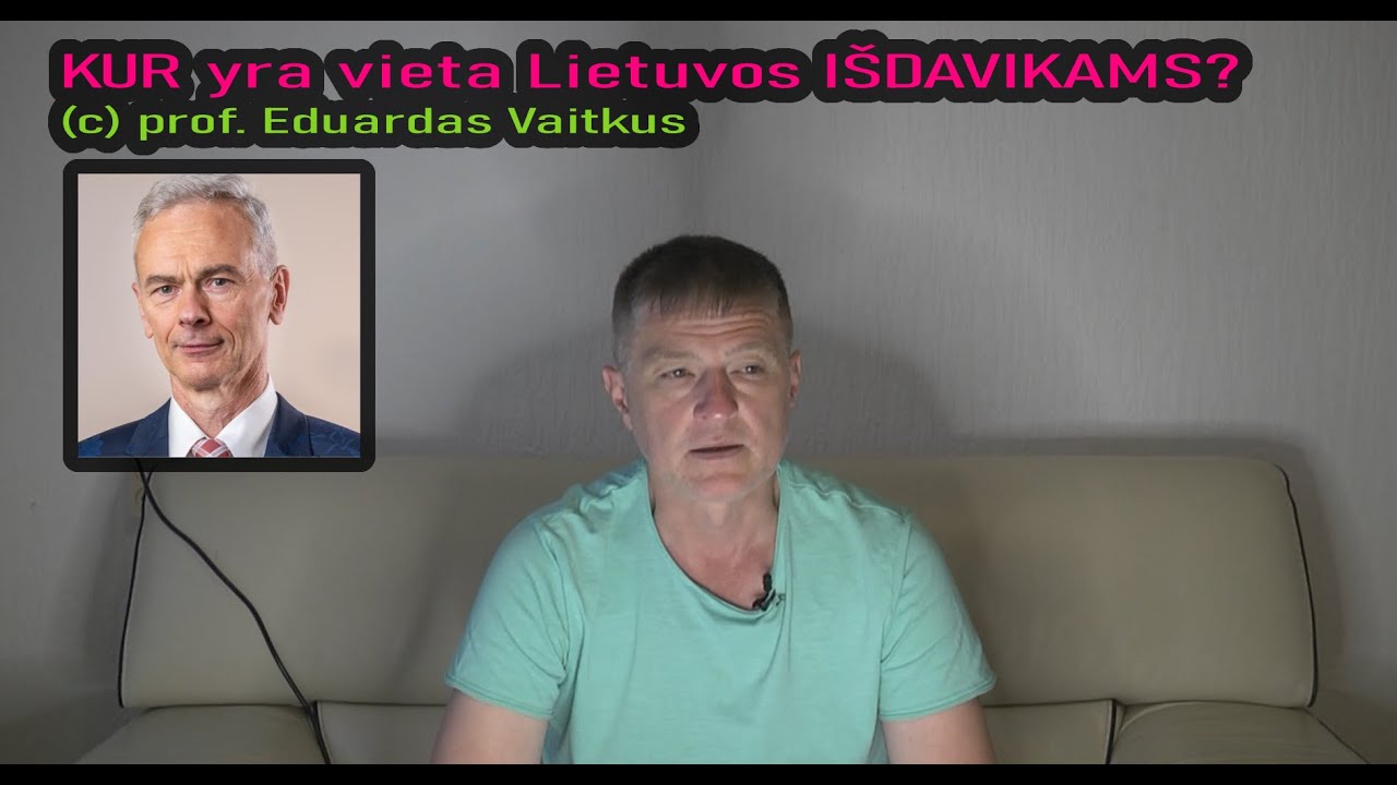 KUR yra vieta Lietuvos IŠDAVIKAMS?