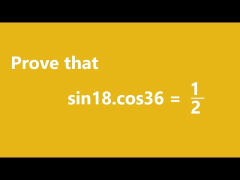 prove that sin18.cos36=1/4