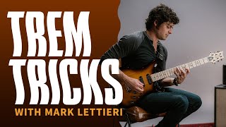 Trem Tricks with Mark Lettieri | Sunflower Fiore | PRS Guitars