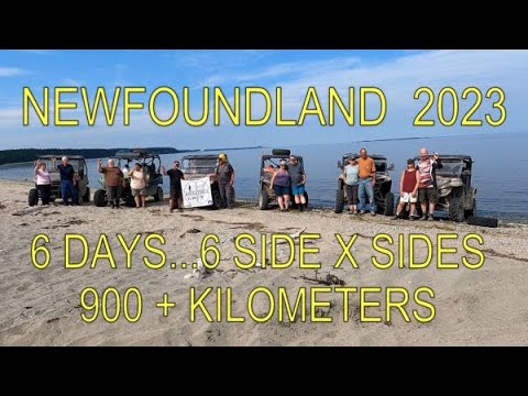 Newfoundland...900 plus km in 6 days. scenic and rugged. 6 SxS  with 12 people. fantastic views.