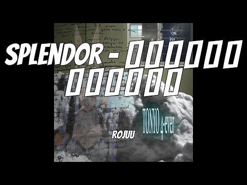 Rojuu - Splendor - Любовь втроём (audio)
