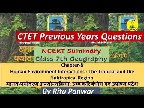 Ch-08|PYQs|Human Environment Interactions:The Tropical and the Subtropical Region|Class-07|Geography