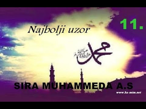 SIRA Životopis posljednjeg Allahovog Poslanika   AUDIO KNJIGA #11