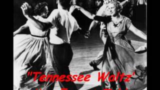 &quot;Tennessee Waltz&quot;, Mr. Ernest Tubb