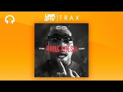 Kenny Allstar - The Drill Fresh List Pt.4 | Link Up TV TRAX