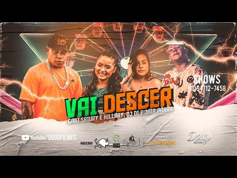 GABI SAIURY E DJ DI - VAI DESCER (CLIPE OFICIAL) HILLARY E JAÍR LATIN