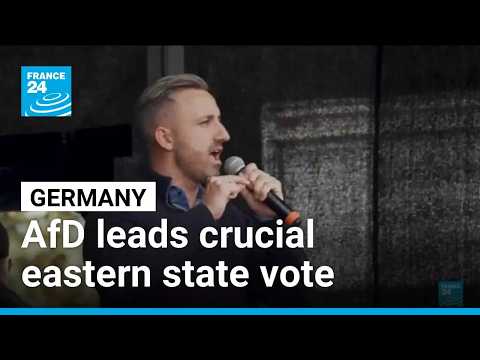 Germany's far-right AfD clear frontrunner in eastern state vote