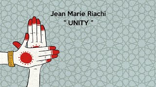 Jean Marie Riachi - UNITY (2022) / جان ماري رياشي - اتحاد
