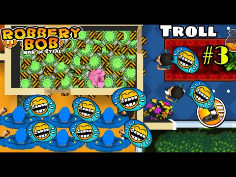 Robbery Bob Troll : Use 150 Teleportation Mine - Bunny Costume Part 3