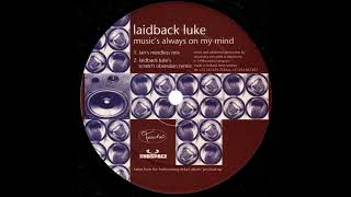 Laidback Luke - Music's Always On My Mind (Original Mix)