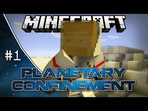 Minecraft: PLANETARY CONFINEMENT! - EP. 1 - The Crash!