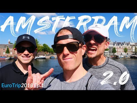 BACK IN AMSTERDAM! 🇳🇱 Episode 1:  How to Travel Forever ✈️ 🌴 Euro Summer 2018