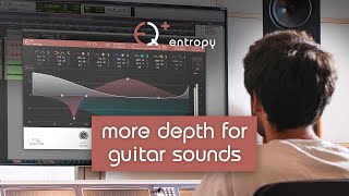 Video thumbnail for How to add more depth to your guitar sounds with entropy:EQ+ by sonible by sonible
