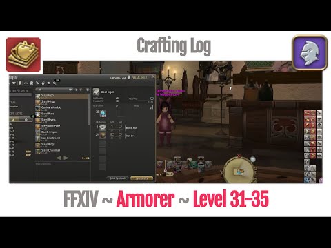 FFXIV Armorer Crafting Log Level 31-35 - A Realm Reborn
