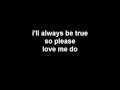 The Beatles - love me do - lyrics 
