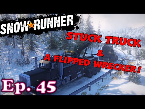 Snowrunner Ep. 45 | PS4 | Stuck truck and a flipped wrecker!