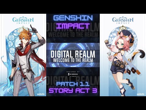 GENSHIN IMPACT! - PATCH 1.1 - STORY UPDATE ACT 3