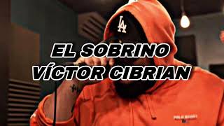 El Sobrino - Víctor Cibrian