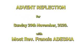 Advent Reflection for Sunday 29th November, 2020