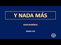 Silvio Rodríguez + Y Nada Más (karaoke)
