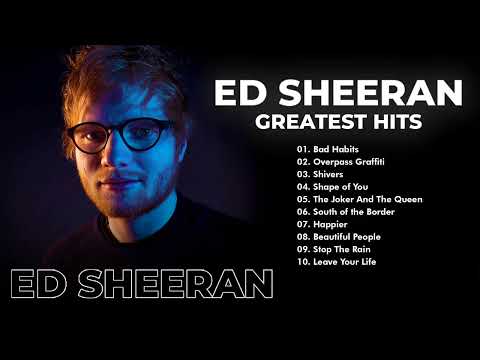 Ed Sheeran - Greatest Hits 2022 | TOP 100 Songs of the Weeks 2022 - Best Playlist Full Album