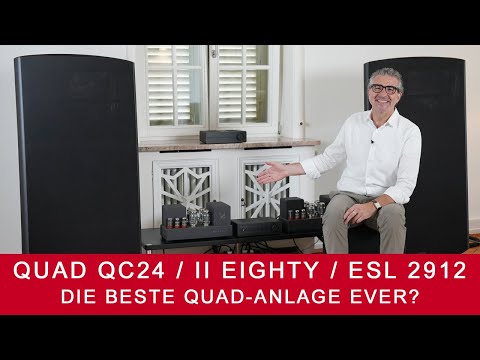 Quad QC-24, II 80 Eighty, ESL-2912 | Die beste Quad-Anlage aller Zeiten?!