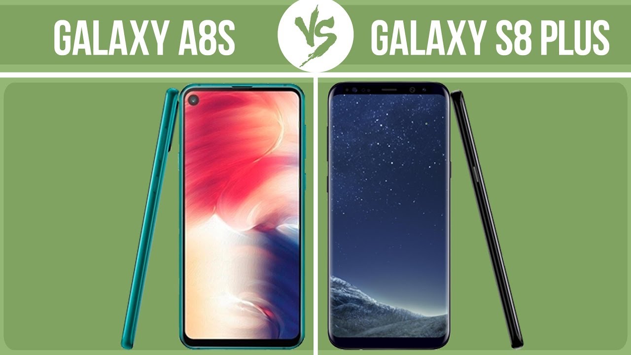 Samsung Galaxy A8s vs Samsung Galaxy S8 Plus ✔️
