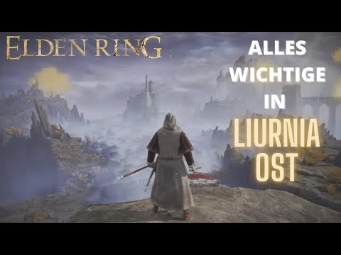 Alles in Liurnia Ost was du nicht verpassen solltest | Elden Ring Guide Deutsch
