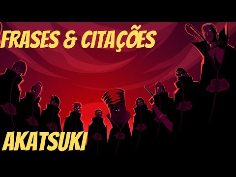 Frases de Membros da Akatsuki