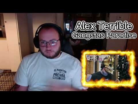Alex Terrible - 'Gangsta's Paradise' Cover (REACTION!) IS HE HUMAN??