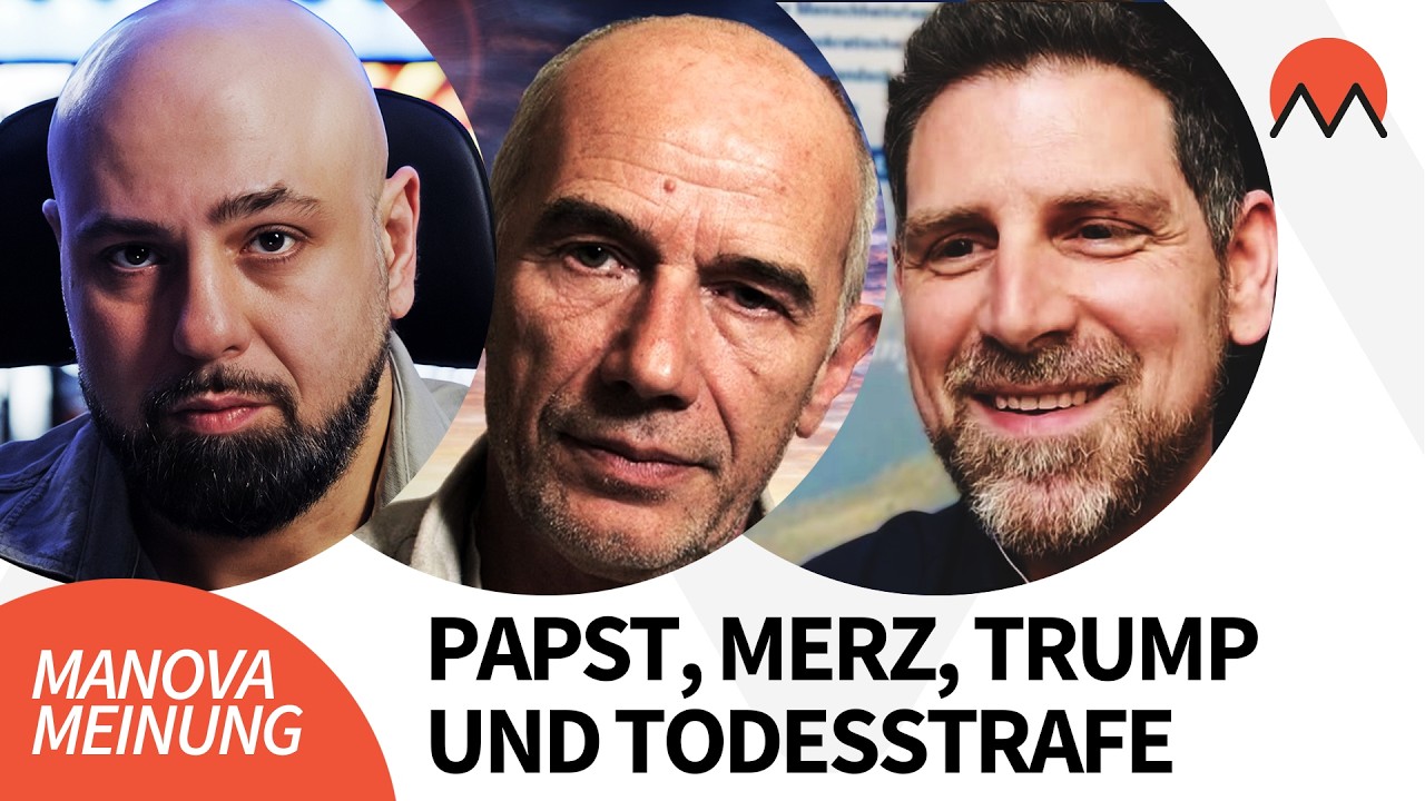 Papst, Merz, Trump und Todesstrafe | MANOVA Meinungen mit Mathias Bröckers und Björn Geschwendtner
