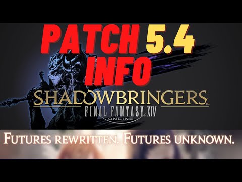 FFXIV Patch 5.4 NEWS looking spicy!