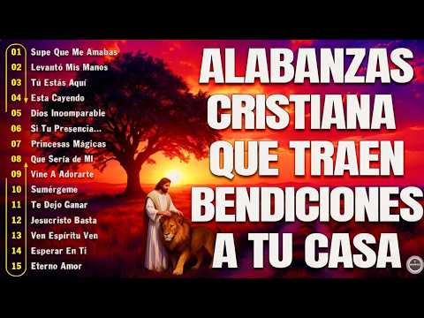 👉MUSICA CRISTIANA PARA SENTIR LA PRESENCIA DE DIOS - HERMOSAS ALABANZAS CRISTIANAS DE ADORACION 2026