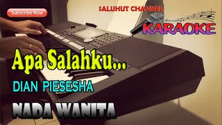 Download lagu APA SALAHKU ll KARAOKE NOSTALGIA ll DIAN PIESESHA ll NADA WANITA D=DO mp3 Download lagu APA SALAHKU ll KARAOKE NOSTALGIA ll DIAN PIESESHA ll NADA WANITA D=DO mp3