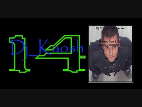 Dj Ross Vs Double You - Please Don' t Go (Club Extended)