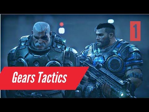 GEARS TACTICS Gameplay Walkthrough No Commentary PC Part 1 - Act 1 Chapter 1: Zero Hour