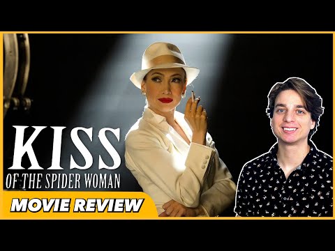 Kiss of the Spider Woman - Movie Review