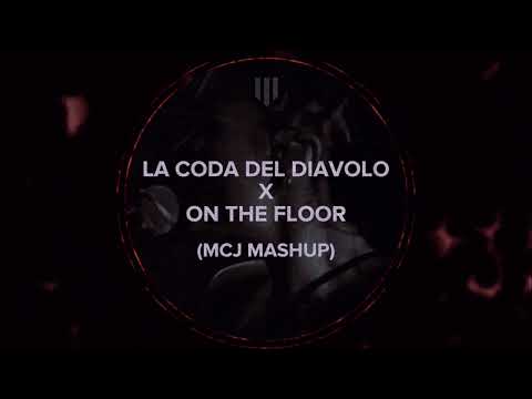 LA CODA DEL DIAVOLO X ON THE FLOOR (Rkomi, Elodie, Jennifer Lopez, Pitbull) [Mattia Cipriani Mashup]