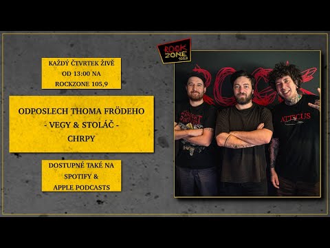 Odposlech Thoma Frödeho - Vegy & Stoláč (CHRPY)