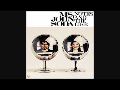Ms. John Soda - A Million Times [HD]
