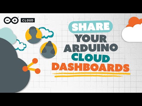 Share Live Arduino Cloud Dashboards with Anyone, Anywhere