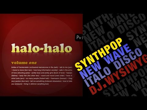 Halo-Halo Vol.1 (OMD • Erasure • New Order • Anything Box • etc) | new wave music 80s