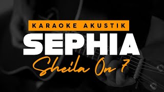 Download lagu Sephia - Sheila on 7 ( Karaoke Akustik ) mp3